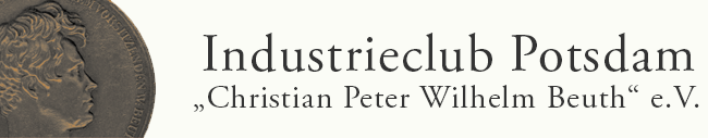 Industrieclub Potsdam Christian Peter Wilhelm Beuth e.V.